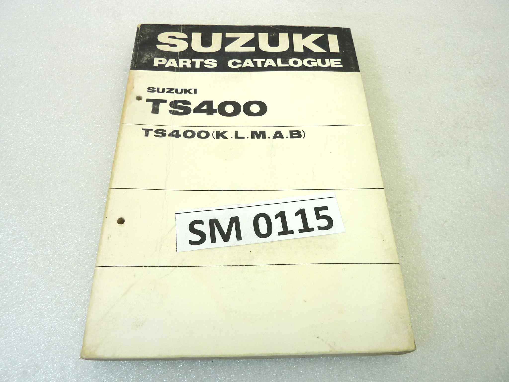 Catalogo parti ricambio Suzuki TS400 K L M A B ricambi ORIGINALE eng Parts Catalog dim 15 x 21 cm
