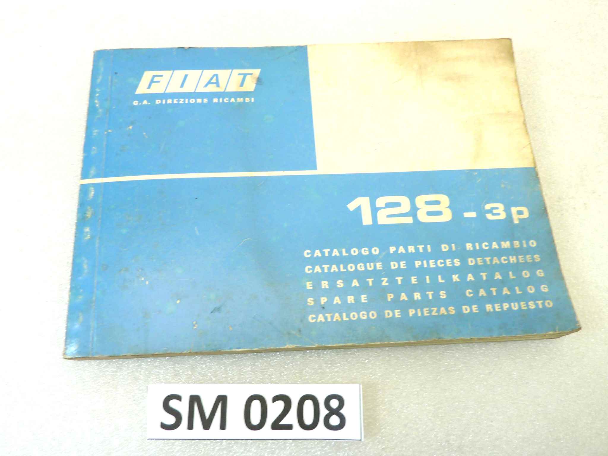 Catalogo parti ricambio Fiat 128 3P ricambi ORIGINALE ita fra ger esp Parts Catalog dim 15 x 21 cm
