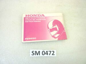 Libretto uso e manutenzione Honda FES250 manuale utente ORIGINALE ita fra ger dim 15 x 10,5 cm NUOVO fondo di magazzino, LEGGI DESCRIZIONE